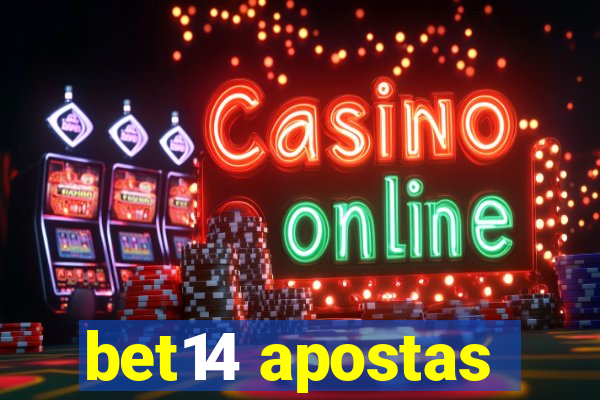 bet14 apostas